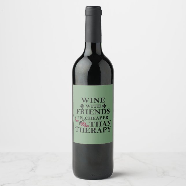 funny wine quote for friends label (Front)
