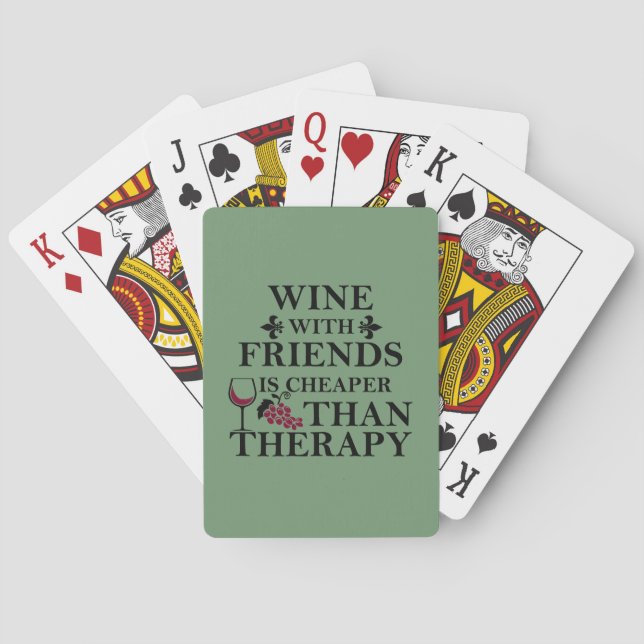funny wine quote for friends poker cards (Back)
