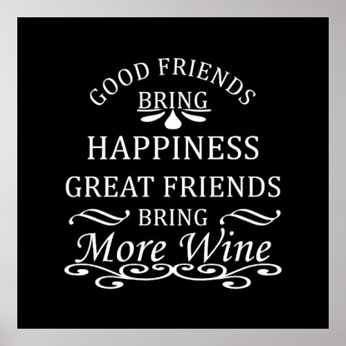 funny wine quote for friends poster