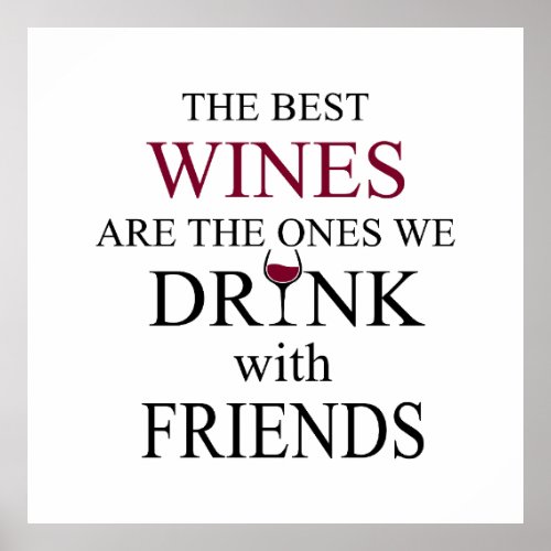 funny wine quote for friends poster