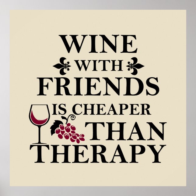 funny wine quote for friends students poster (Front)
