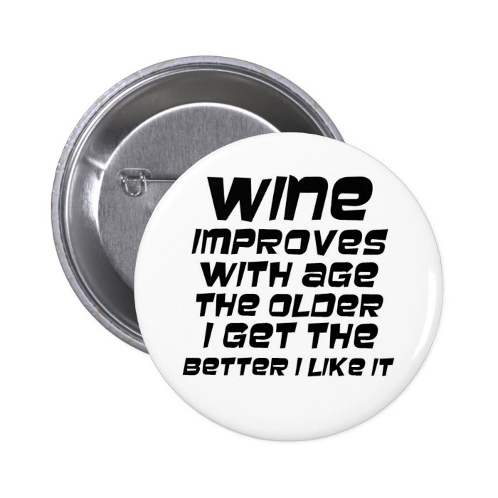 Funny wine quote gifts bulk discount buttons gift