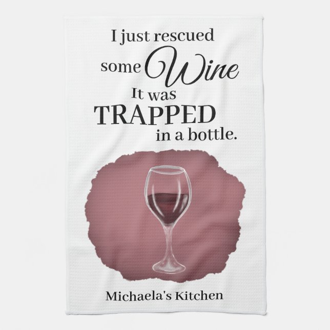Funny Wine Quote Humor Cute Kitchen Towel (Vertical)