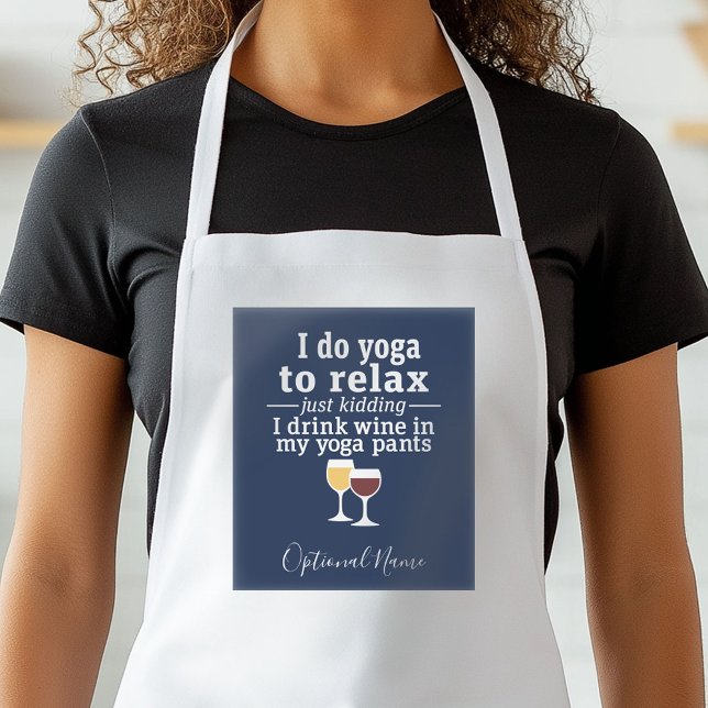 Funny Wine Quote - I drink wine in yoga pants Adult Apron (Personalized Kitchen Apron)