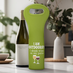 Funny Wine Quote - I drink wine on my patio Bag