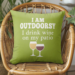 Funny Wine Quote - I drink wine on my patio Throw Pillow