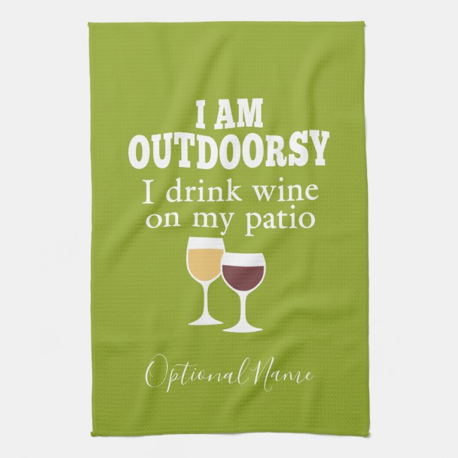 Funny Wine Quote - I drink wine on my patio Towel