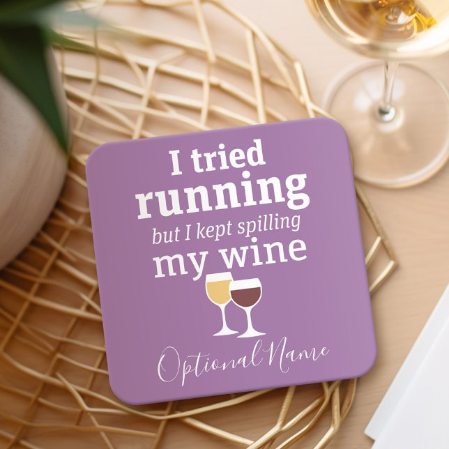 Funny Wine Quote - I tried running - kept spilling Square Paper Coaster (Personalized Coaster with a funny wine joke)