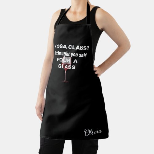 Funny Wine Quote Wine Lovers Personalized Black Apron