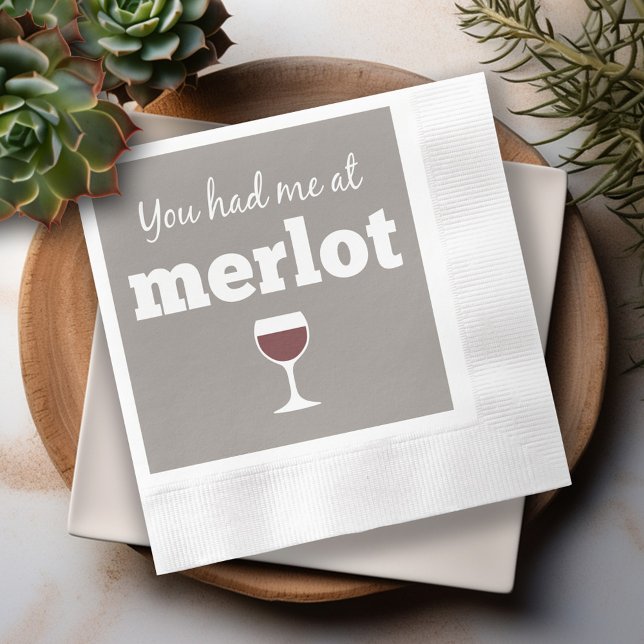 Funny Wine Quote - You had me at Merlot Paper Napkins (Funny Wine Napkins)