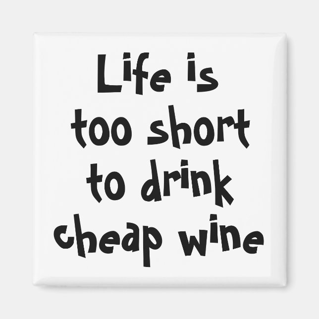 Funny wine quotes unique fridge magnets gifts (Front)