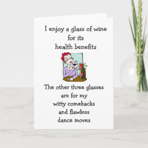 Funny wine saying, just for laughs humorous card