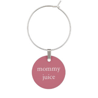 Funny Wine Saying - Mommy Juice Charm
