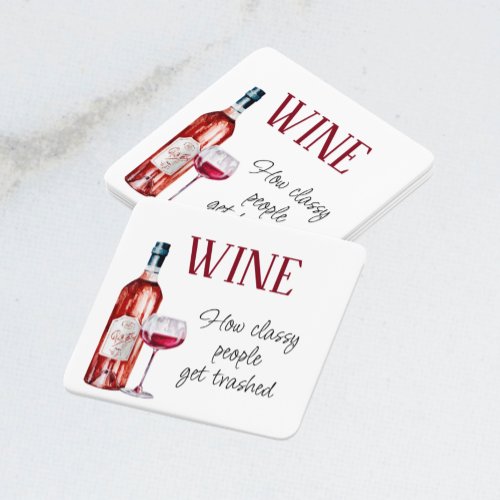 Funny Wine Saying Quote   Beverage Coaster