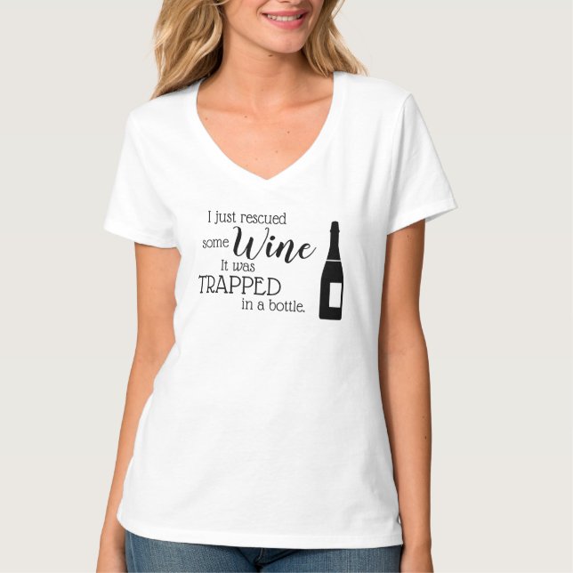 Funny Wine Saying Quote Rescued From Bottle T-Shirt (Front)