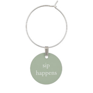 Funny Wine Saying - Sip Happens Charm