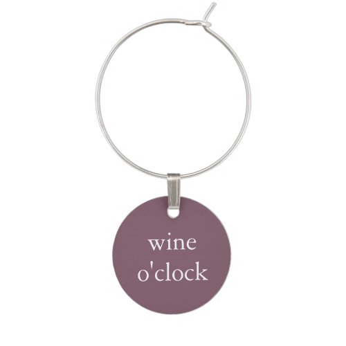 Funny Wine Saying _ Wine OClock Wine Charm