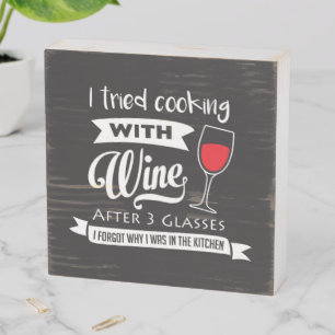 Funny Wine Saying Wooden Box Sign