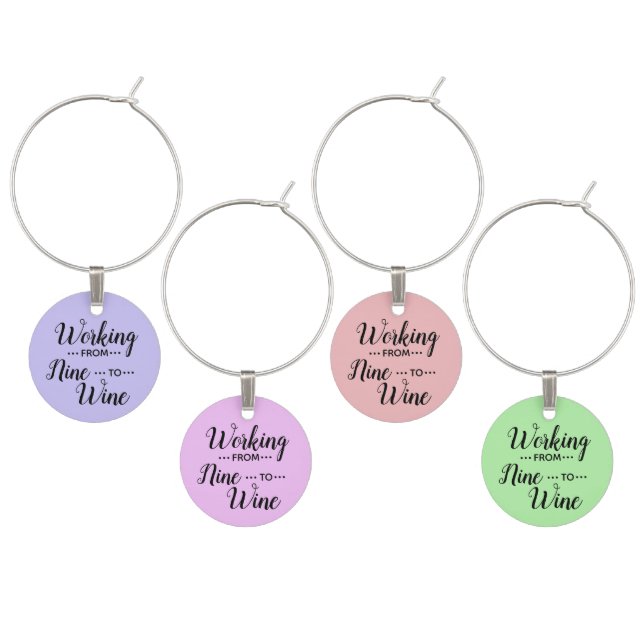 Funny Wine Saying | Working From Nine To Wine Charm (Staggered)