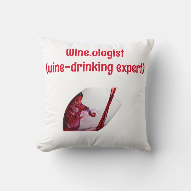 Funny Wine-Themed  Throw Pillow (Front)