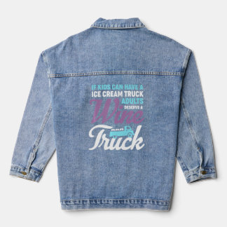 Funny Wine Truck Adults Humor Drinking Denim Jacket