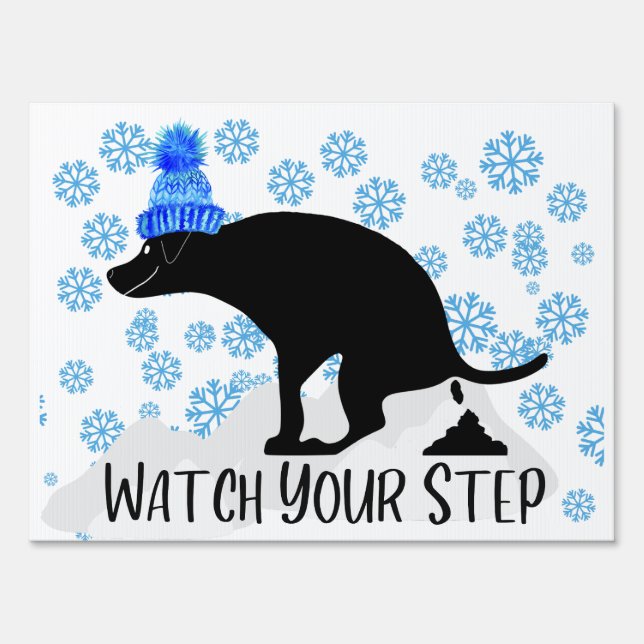 Funny Winter Dog Poop Sign (Front)