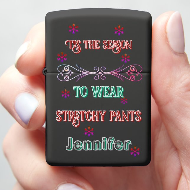 Funny winter note on stretchy pants! zippo lighter (In Hand)