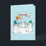Funny Winter Snowmen Cartoon Joke Blue Holiday Card<br><div class="desc">Funny Winter Snowmen Cartoon. Stop Messing with my head - two snowmen playing catch with another snowman's head. Funny cartoon illustration play on words. They are playing with his head literally! They are so mean!</div>