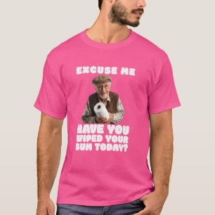 Funny Wiped Your Bum Sharting Sharted Shart Embarr T-Shirt