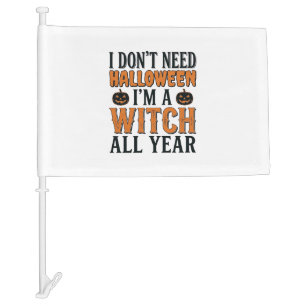 Funny Witch All Year Halloween Typography Design_1 Car Flag