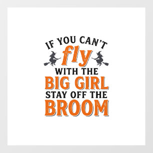 Funny Witch Broom Big Girl Halloween Shirt Design_ Floor Decals