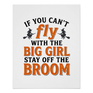 Funny Witch Broom Big Girl Halloween Shirt Design_ Poster