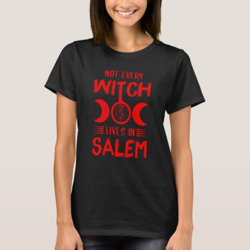 Funny Witch  For Women Cool Goth Wiccan Salem Hall T_Shirt