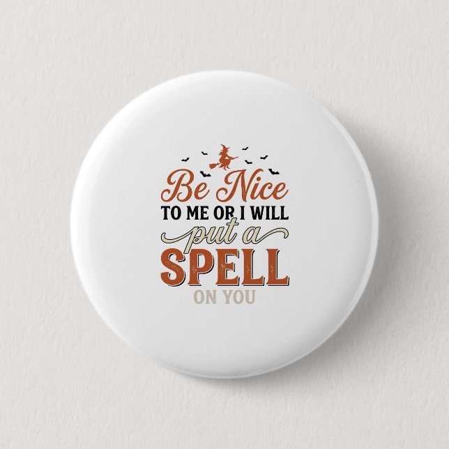 Funny Witch Spell Quote Halloween Vector Design_1 Button (Front)