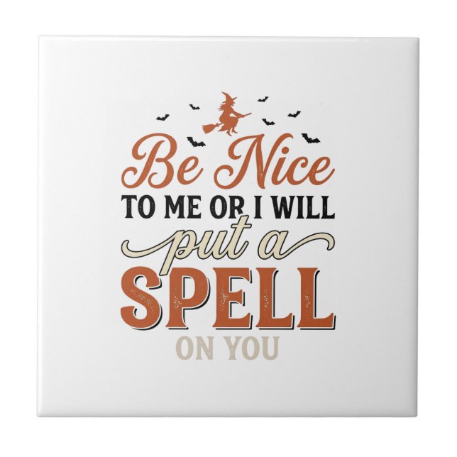 Funny Witch Spell Quote Halloween Vector Design_1 Ceramic Tile (Front)