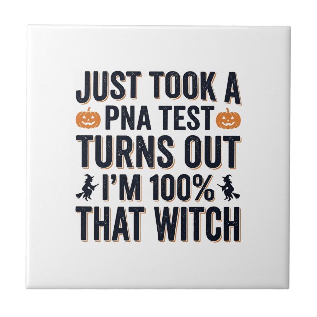 Funny Witch Test Halloween Quote Vector Design_1 Ceramic Tile (Front)
