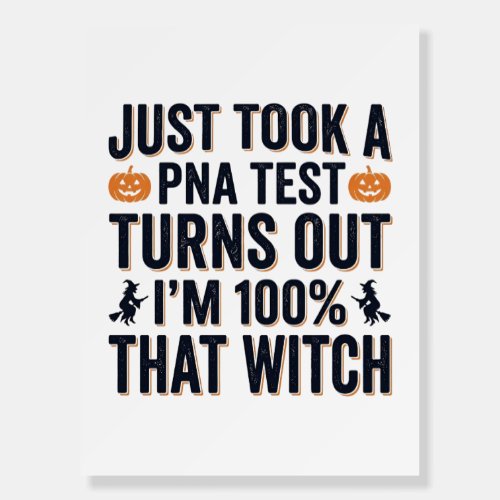 Funny Witch Test Halloween Quote Vector Design_1 Foam Board