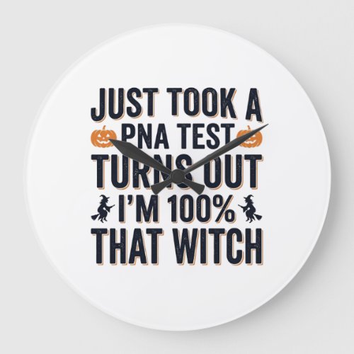 Funny Witch Test Halloween Quote Vector Design_1 Large Clock