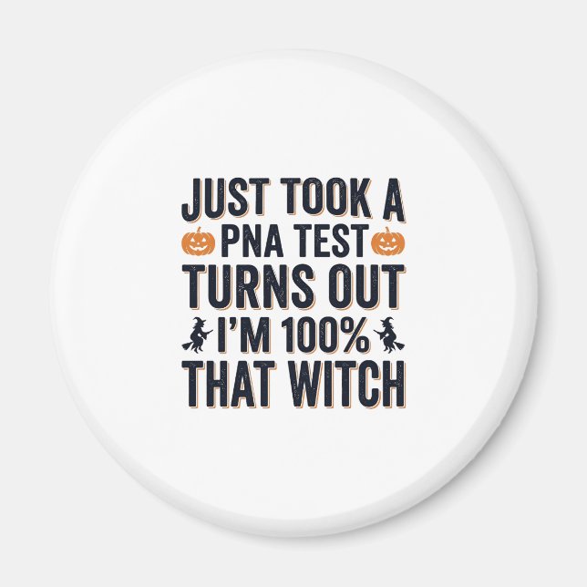 Funny Witch Test Halloween Quote Vector Design_1 Magnet (Front)