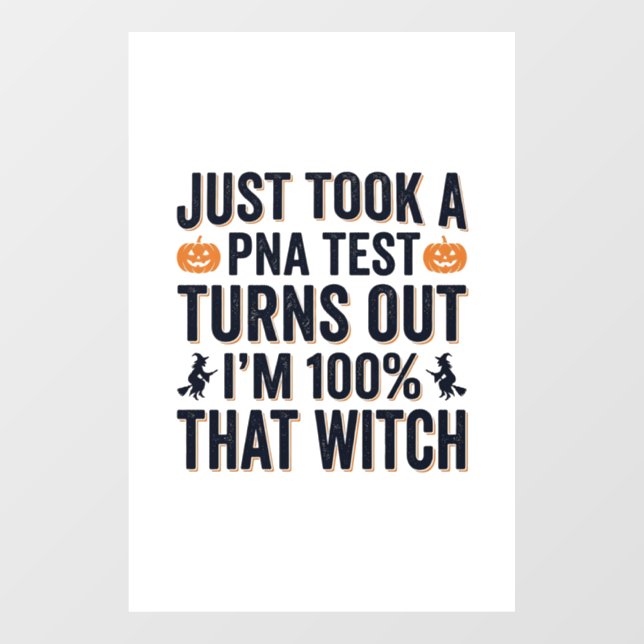 Funny Witch Test Halloween Quote Vector Design_1 Window Cling (Sheet)