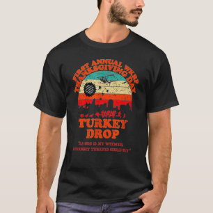 Funny Wkrp Turkey Drop Turkey Thanksgiving Turkey  T-Shirt