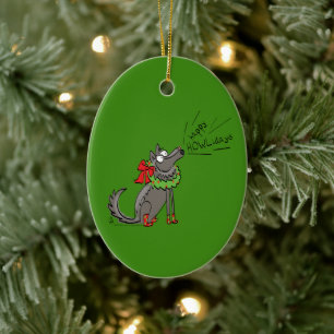 Funny Wolf Christmas Happy Howlidays Holiday Ceramic Ornament