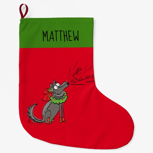 Funny Wolf Christmas Happy Howlidays Holiday Large Christmas Stocking (Front)