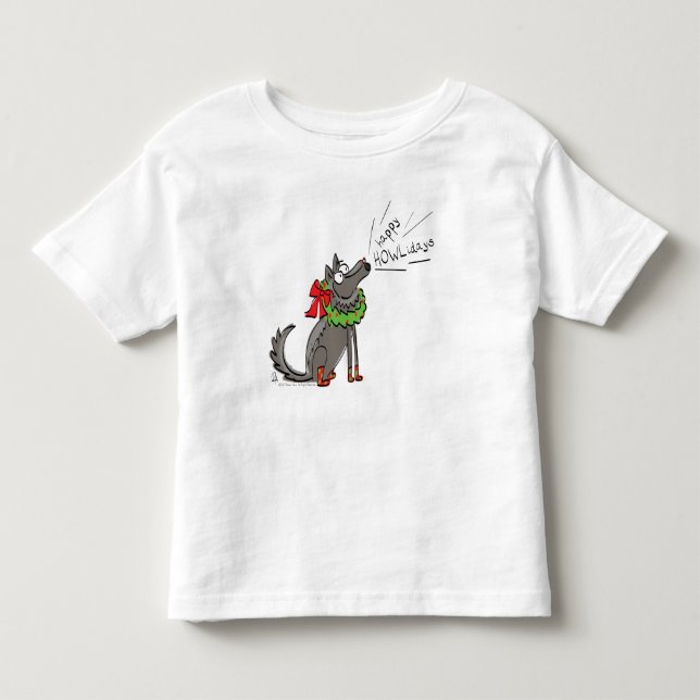 Funny Wolf Christmas Happy Howlidays Holiday Toddler T-shirt (Front)