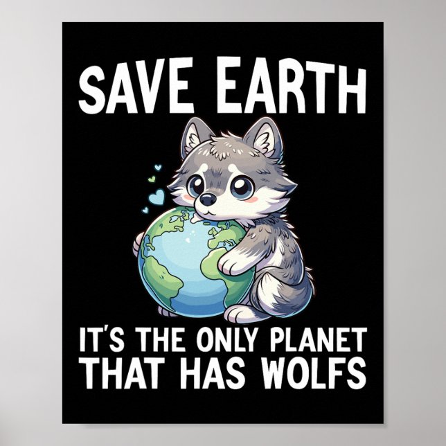 Funny Wolfs Earth Day 2025 Environmentalist Women  Poster (Front)