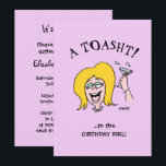Funny Woman Birthday Party Cute Cartoon Invitation<br><div class="desc">Funny Woman's Birthday Party Cute Cartoon Invitation features cute lady hoisting a martini glass and saying, "A TOASHT... to the Girthday Birl!" on a pink background. This is perfect whether the celebration will be an informal cocktail party or a night of barhopping with friends at a favorite bar or ten....</div>