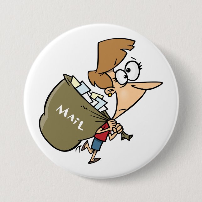 Funny Woman Hauling Heavy Mail Bag Button (Front)