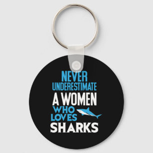 Funny Woman Who Loves Sharks Keychain