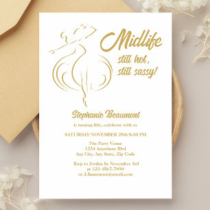 Funny Woman's Gold Midlife Still Hot 50th Birthday Invitation