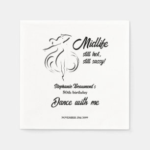Funny Woman's Midlife Still Hot 50th Birthday Napkins